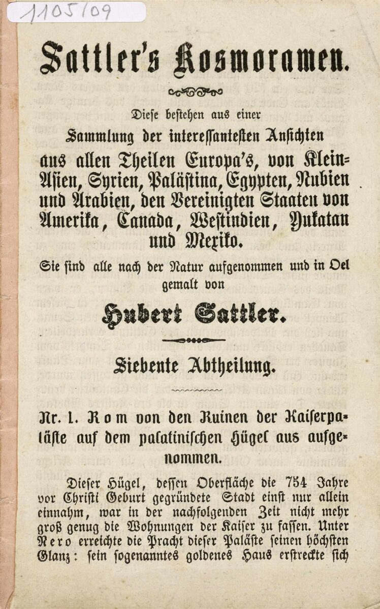 Hubert Sattler (1817-1904): Sattler's Kosmoramen ..., Sammlung der interessantesten Ansichten aus allen Theilen Europa's . Sie sind alle nach der Natur aufgenommen u. in Oel gemahlt von Hubert Sattler, Siebente Abthl. - Wien: H. Sattler, um 1870, Druck auf Papier, 15,4 x 9,6 y 0,20 cm, Inv.-Nr. BIB DRU 1105-2009 © Salzburg Museum/Rupert Poschacher